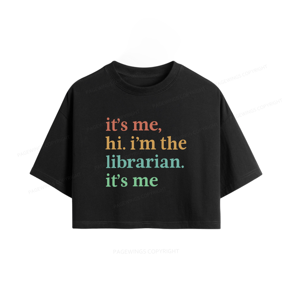 Pagewings It's Me Hi I'm The Librarian It's Me Women Crop Tops