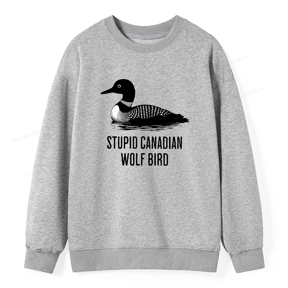 Pagewings Stupid Canadian Wolf Bird Unisex Classic Sweatshirt