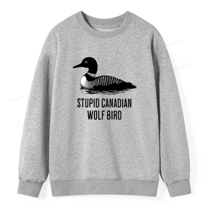 Pagewings Stupid Canadian Wolf Bird Unisex Classic Sweatshirt