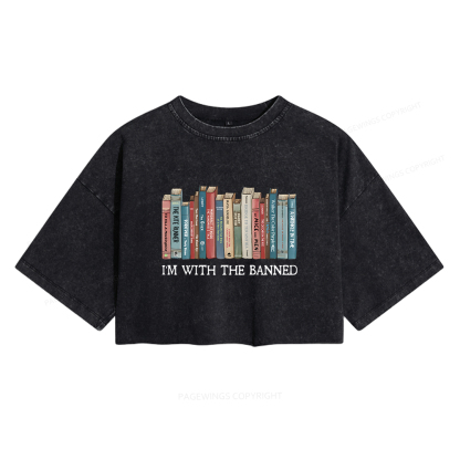 Pagewings I'm With The Banned Women's Washed Cropped T-shirt