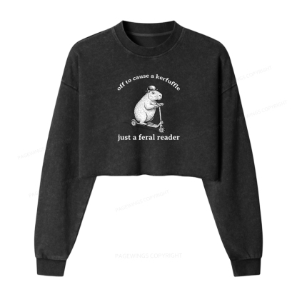 Pagewings Just A Feral Reader Washed Crop Sweatshirt