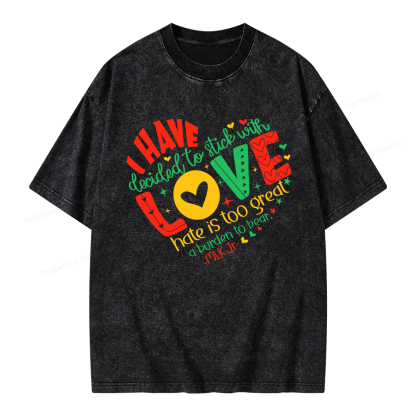 Pagewings I Have Decided to Stick with Love Unisex Washed T-shirt