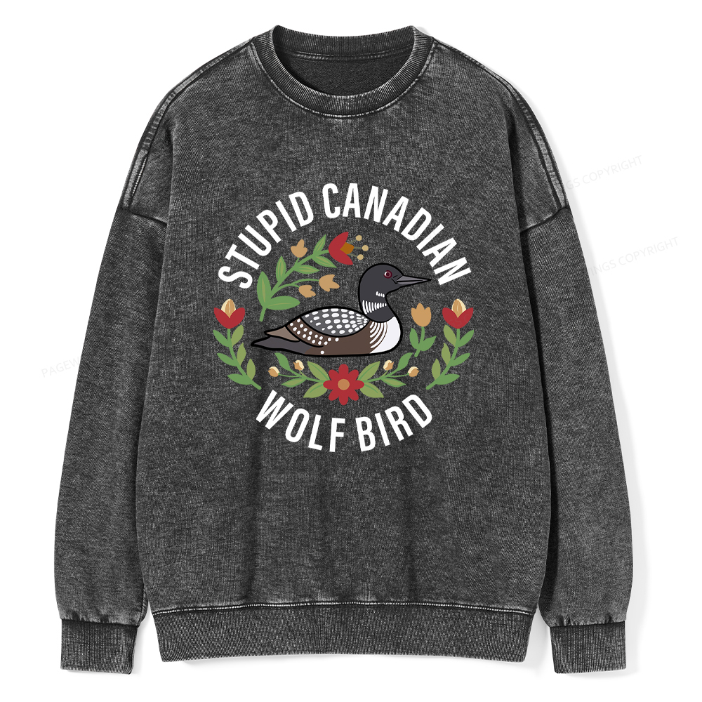 Pagewings Stupid Canadian Wolf Bird Washed Sweatshirt