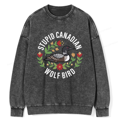 Pagewings Stupid Canadian Wolf Bird Washed Sweatshirt
