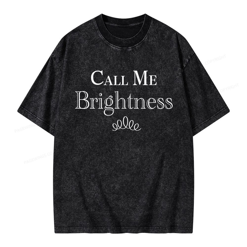 Pagewings Call Me Brightness Unisex Washed T-shirt