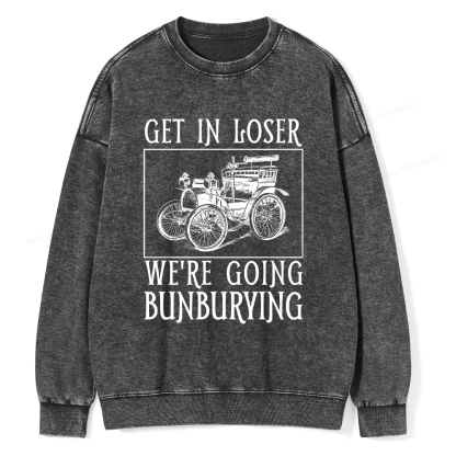 Pagewings Get In Loser We're Going Bunburying Washed Sweatshirt