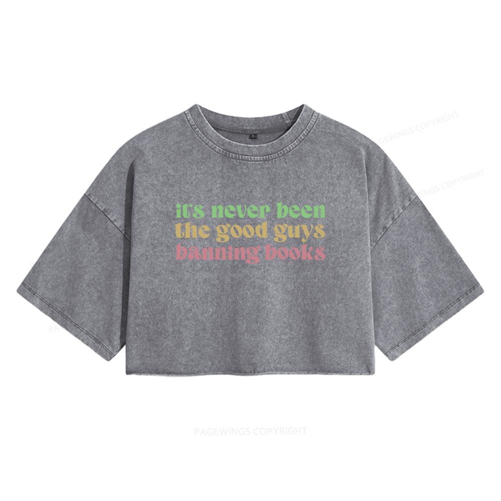 Pagewings It's Never Been the Good Guys Banning Books Women's Washed Cropped T-shirt
