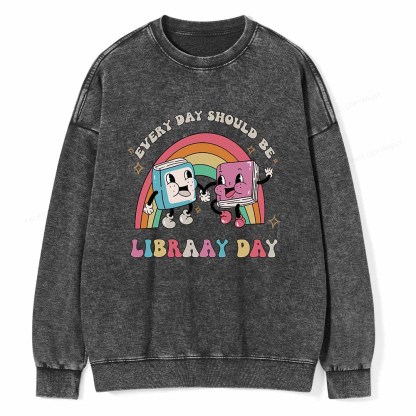 Pagewings Every Day Should be Library Day Unisex Washed Sweatshirt