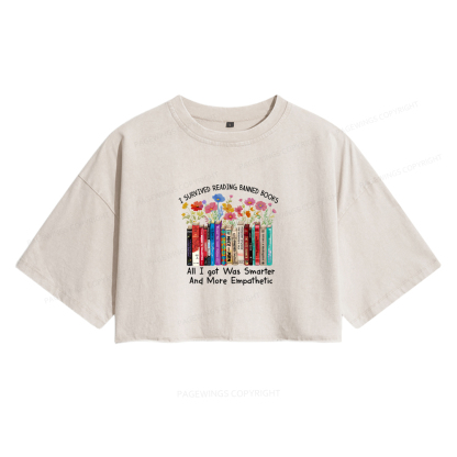 Pagewings Survived Banned Books Got Smarter Women's Washed Cropped T-shirt
