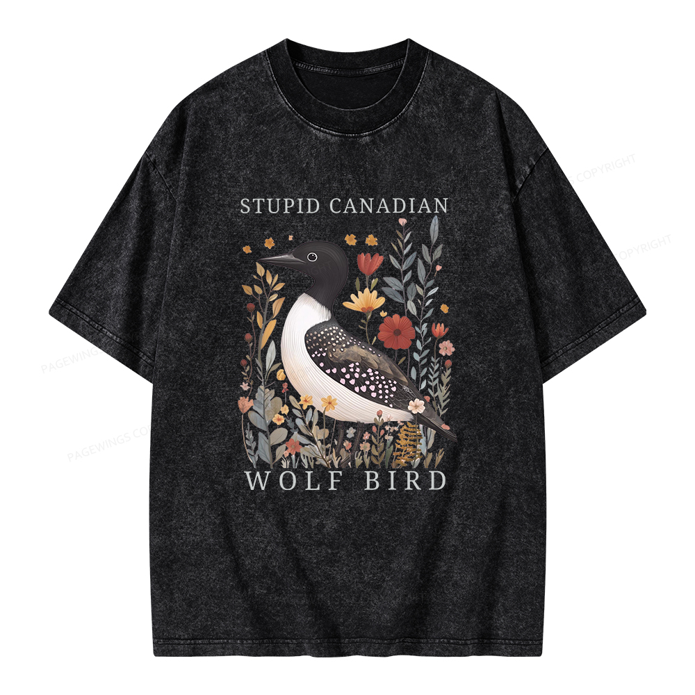 Pagewings Stupid Canadian Wolf Bird Unisex Washed T-shirt