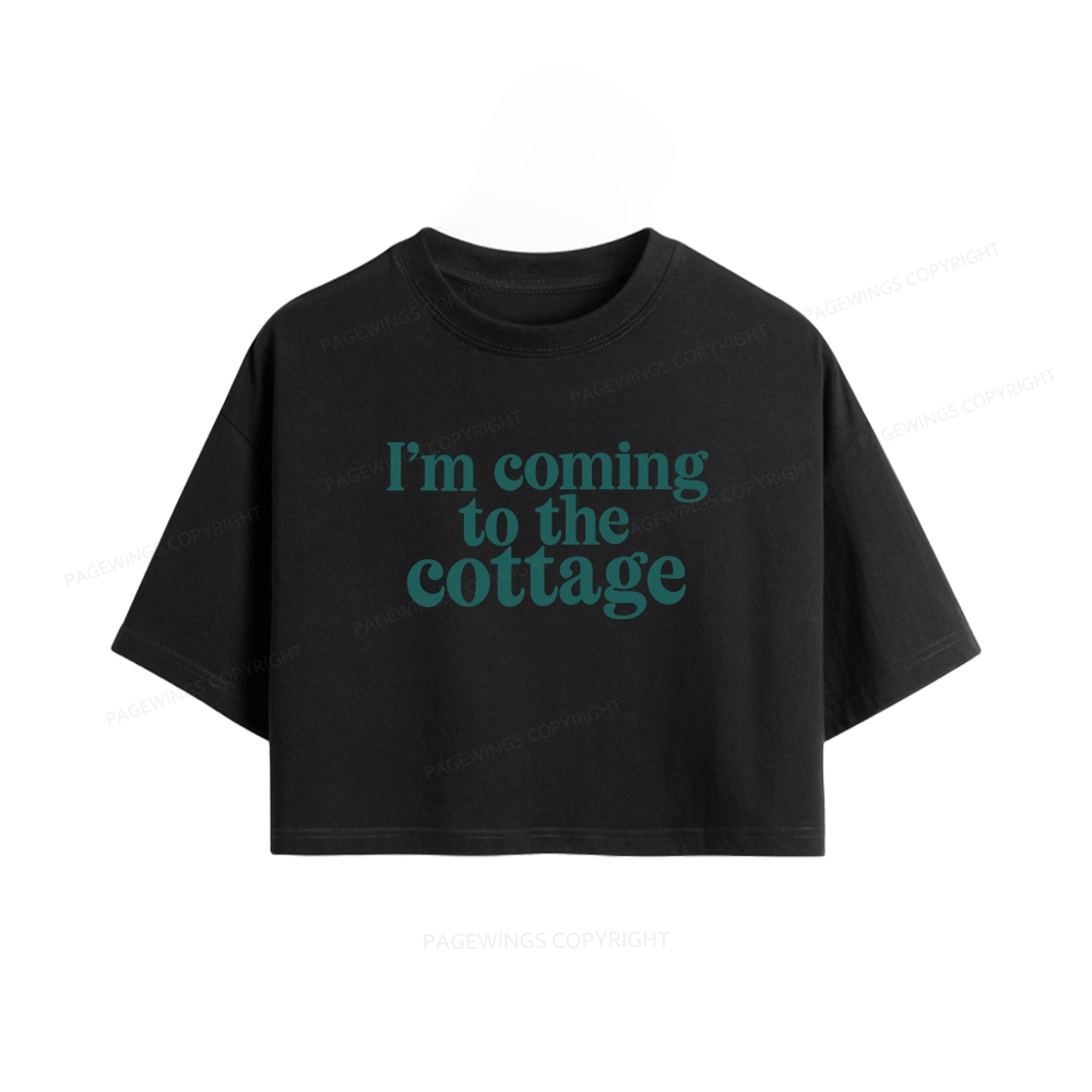 Pagewings I'm Coming To The Cottage Women Crop Tops
