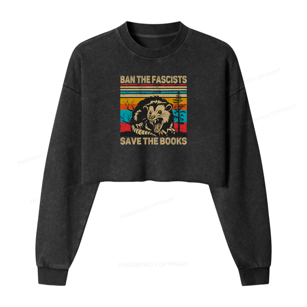 Pagewings Ban The Fascists Save The Books Washed Crop Sweatshirt