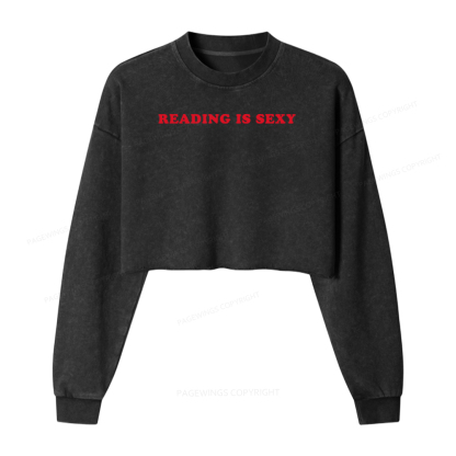 Pagewings Reading Is Sexy Washed Crop Sweatshirt