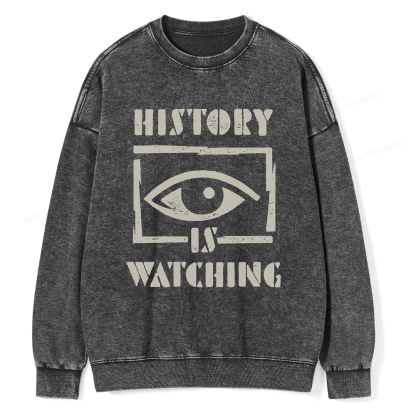 Pagewings History Is Watching Washed Sweatshirt