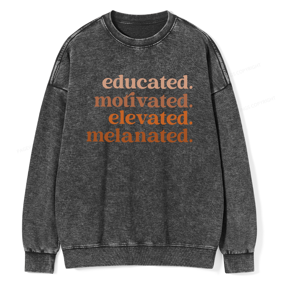Pagewings Educated Motivated Elevated Melanated Washed Sweatshirt