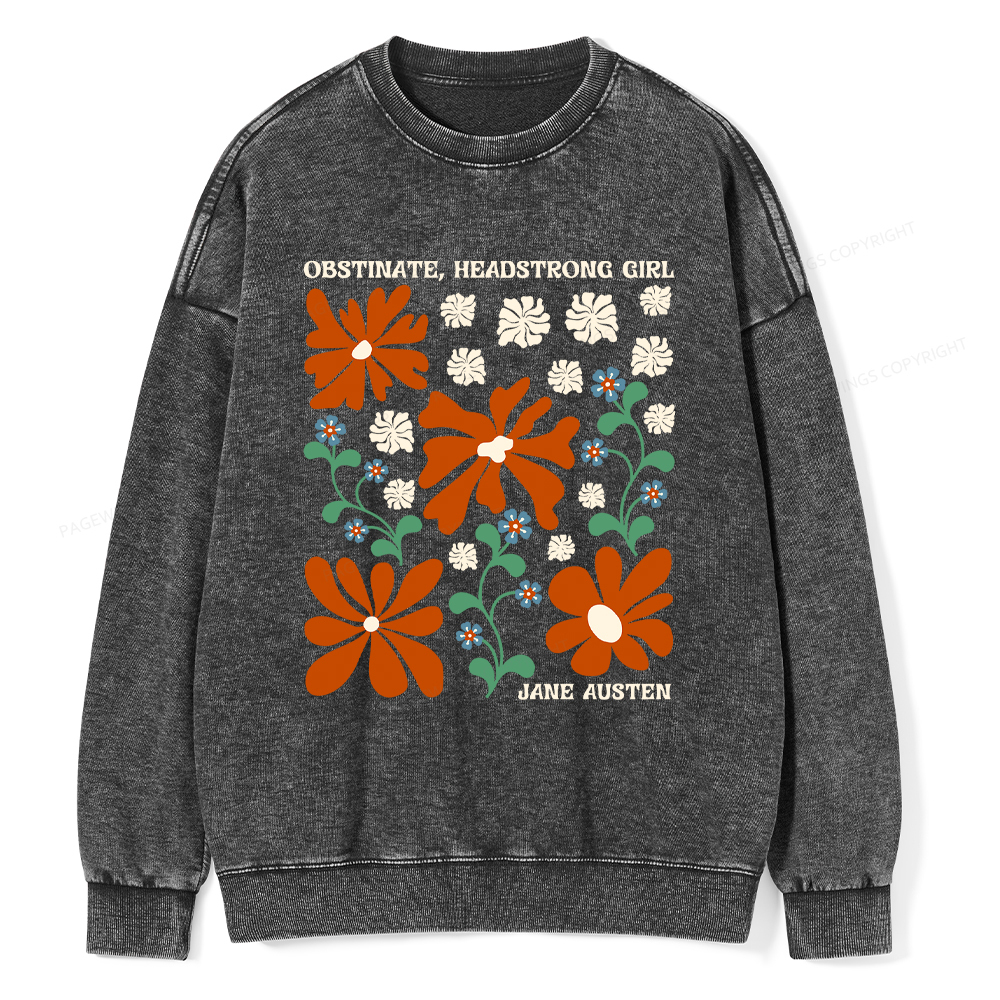 Pagewings Obstinate Headstrong Girl Washed Sweatshirt