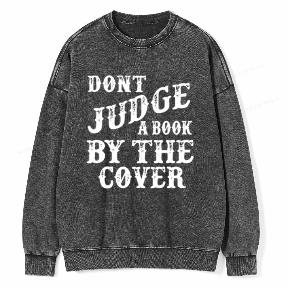 Pagewings Dont Judge a book by the Cover on Unisex Baseball T-Shirt Unisex Washed Sweatshirt