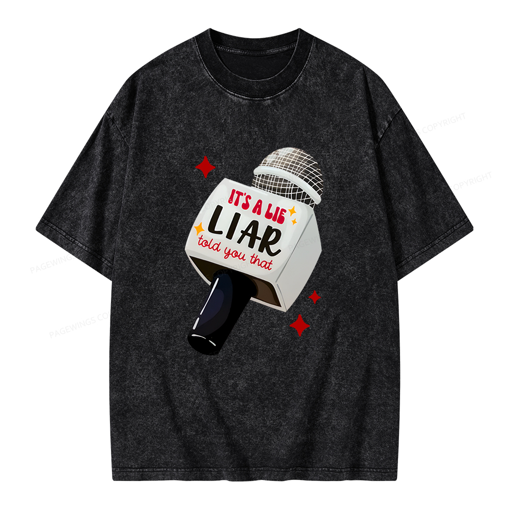 Pagewings It's A Lie Liar Told You That Unisex Washed T-shirt
