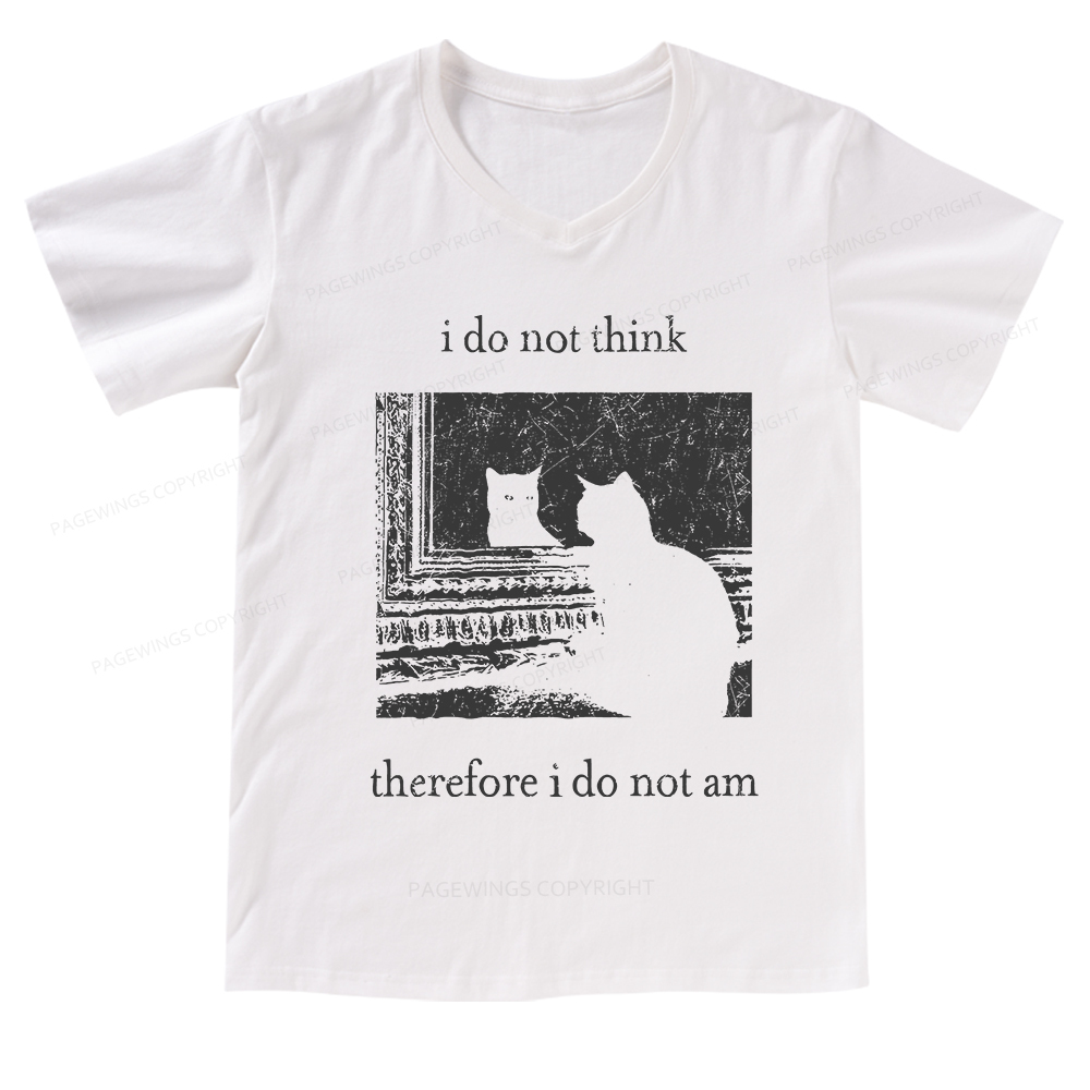 Pagewings I Do Not Think Therefore I Do Not Am V-neck T-shirt
