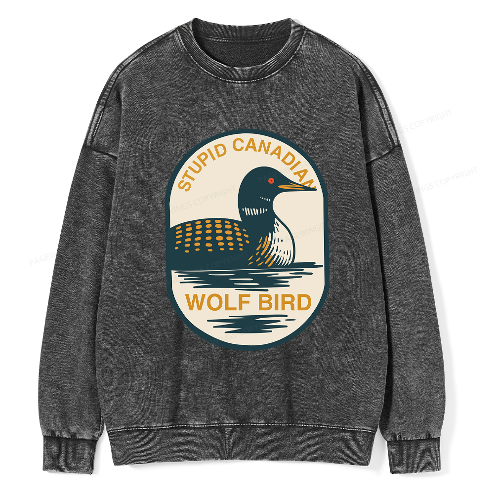 Pagewings Stupid Canadian Wolf Bird Washed Sweatshirt