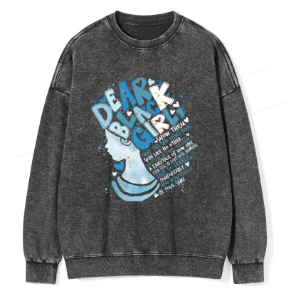 Pagewings Dear Black Girl Black History Month Washed Sweatshirt