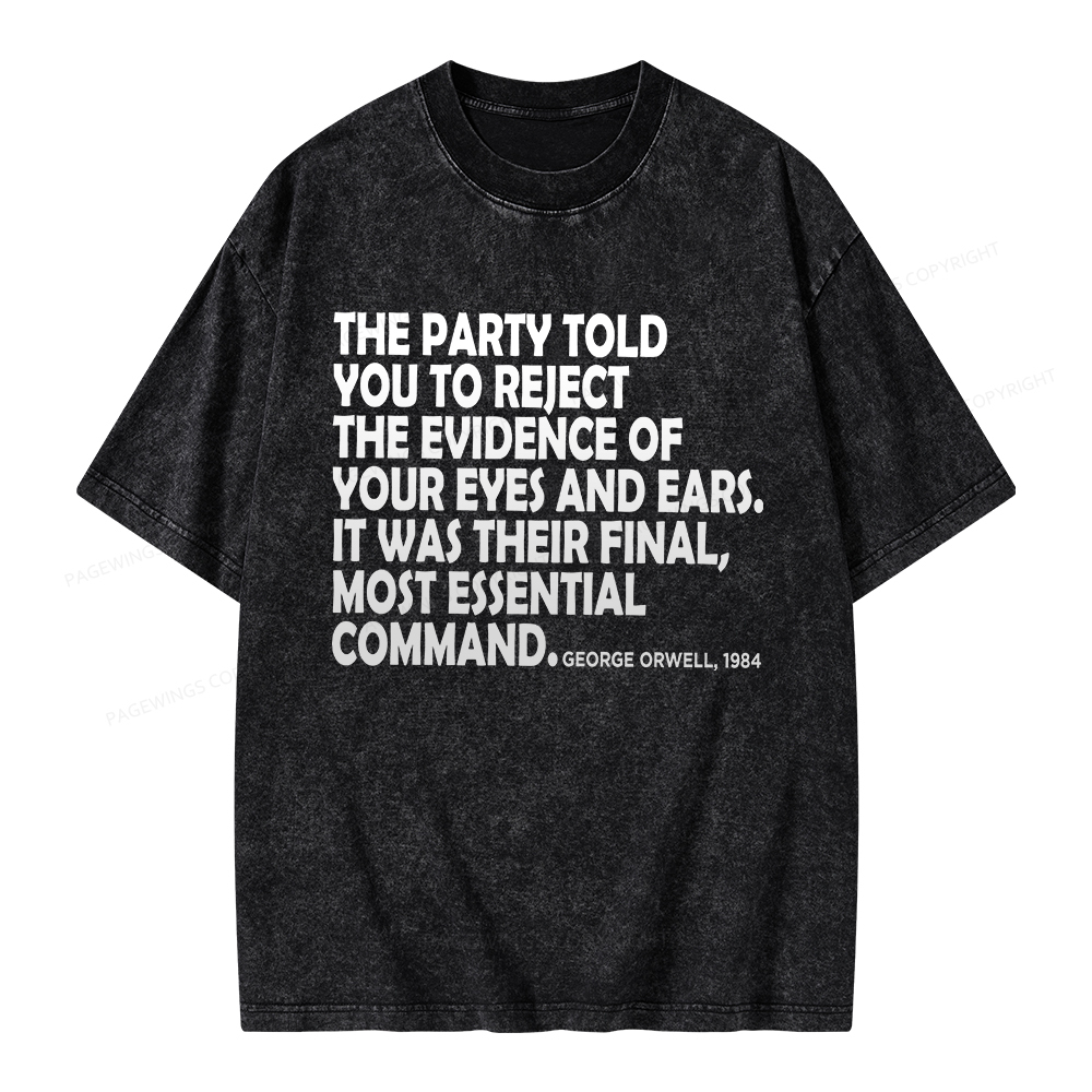 Pagewings The Party Told You To Reject Unisex Washed T-shirt