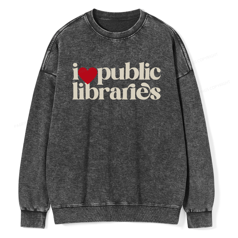 Pagewings I Love Public Libraries Washed Sweatshirt