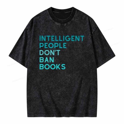 Pagewings Intelligent People Don't Ban Books Unisex Washed T-shirt