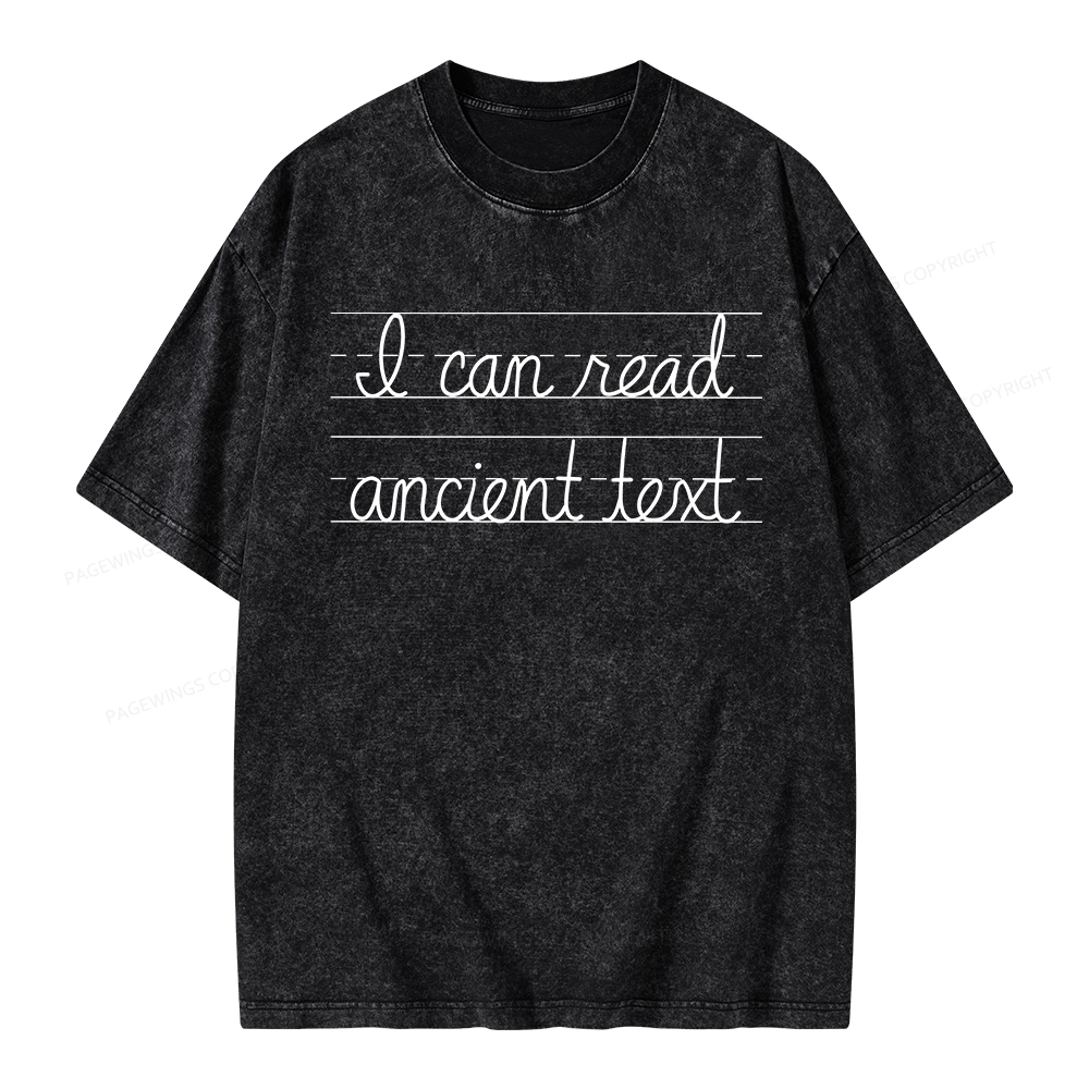 Pagewings  I Can Read Ancient Text Unisex Washed T-shirt