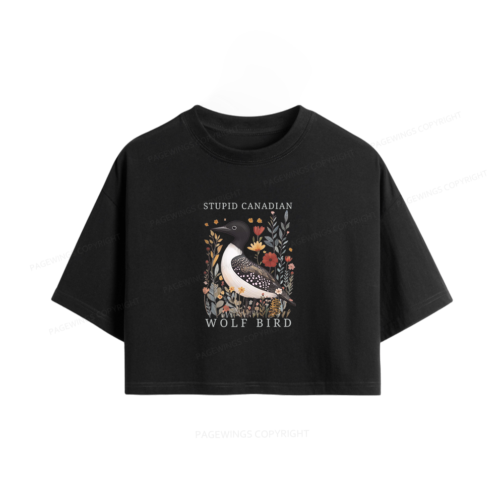 Pagewings Stupid Canadian Wolf Bird Women Crop Tops