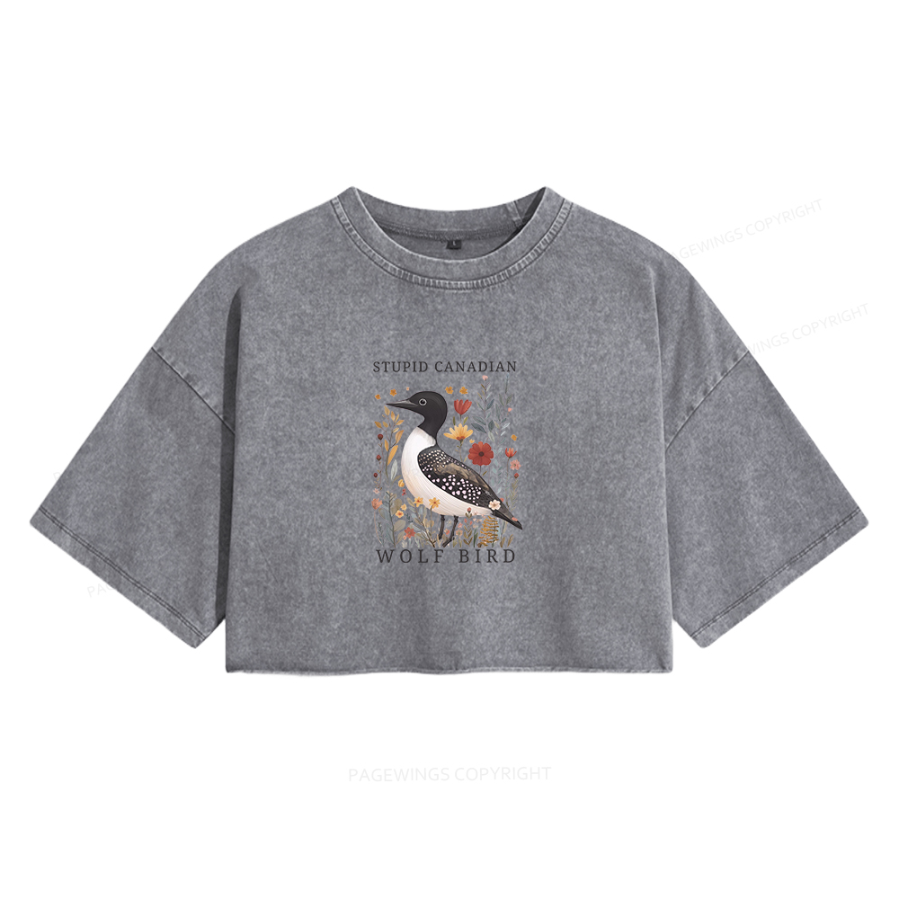 Pagewings Stupid Canadian Wolf Bird Women's Washed Cropped T-shirt