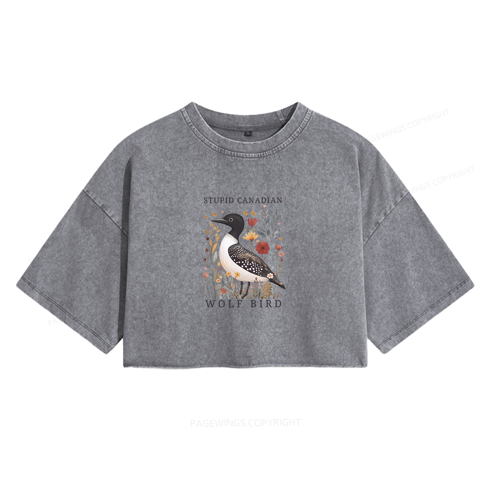 Pagewings Stupid Canadian Wolf Bird Women's Washed Cropped T-shirt