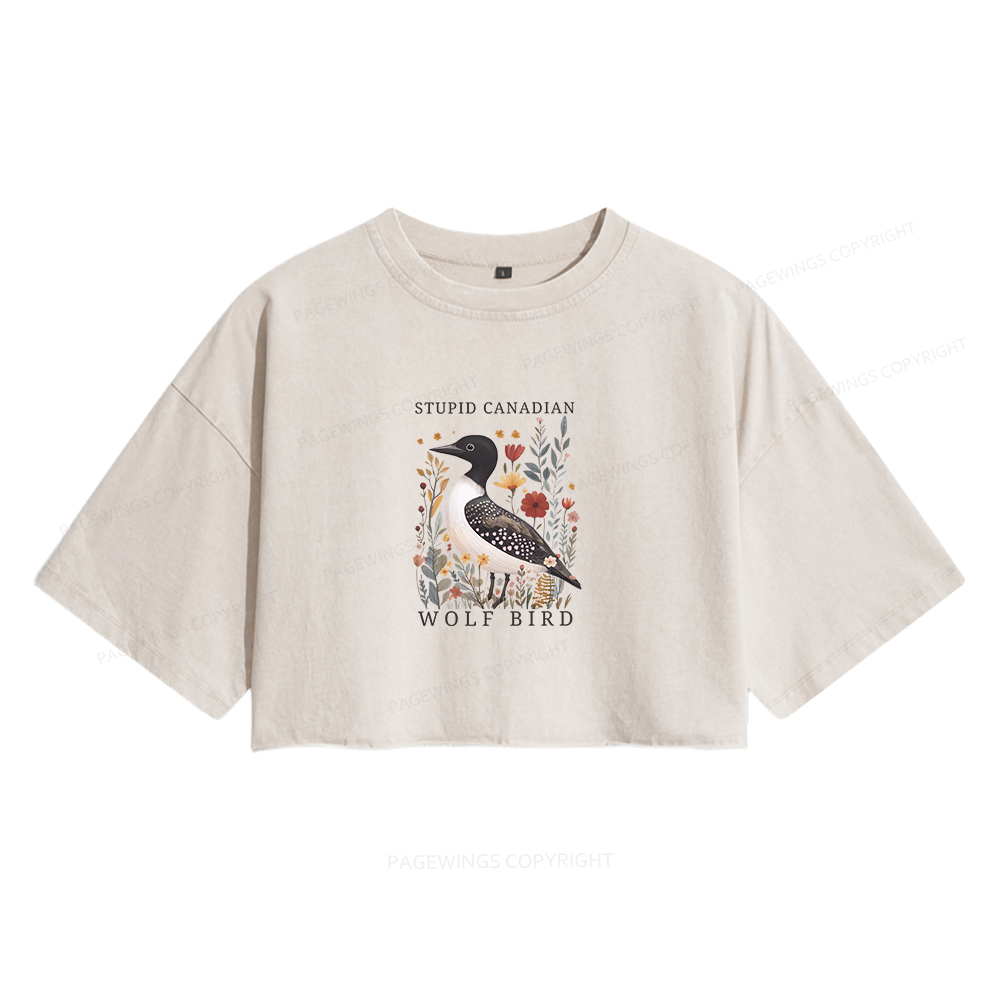 Pagewings Stupid Canadian Wolf Bird Women's Washed Cropped T-shirt