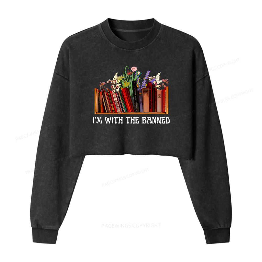 Pagewings I'm With the Banned Washed Crop Sweatshirt