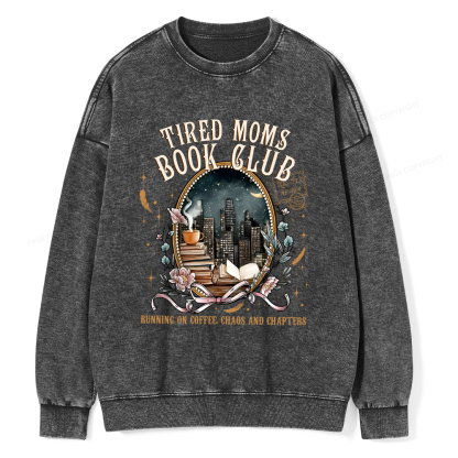 Pagewings Tired Moms Book Club Washed Sweatshirt