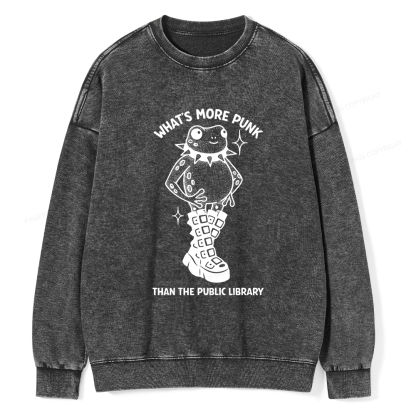 Pagewings What's More Punk Than The Public Library Washed Sweatshirt