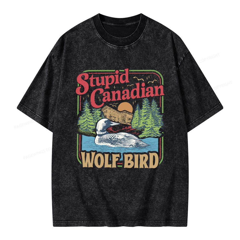 Pagewings Stupid Canadian Wolf Bird Unisex Washed T-shirt