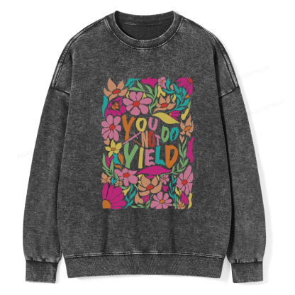 Pagewings You Do Not Yield Washed Sweatshirt
