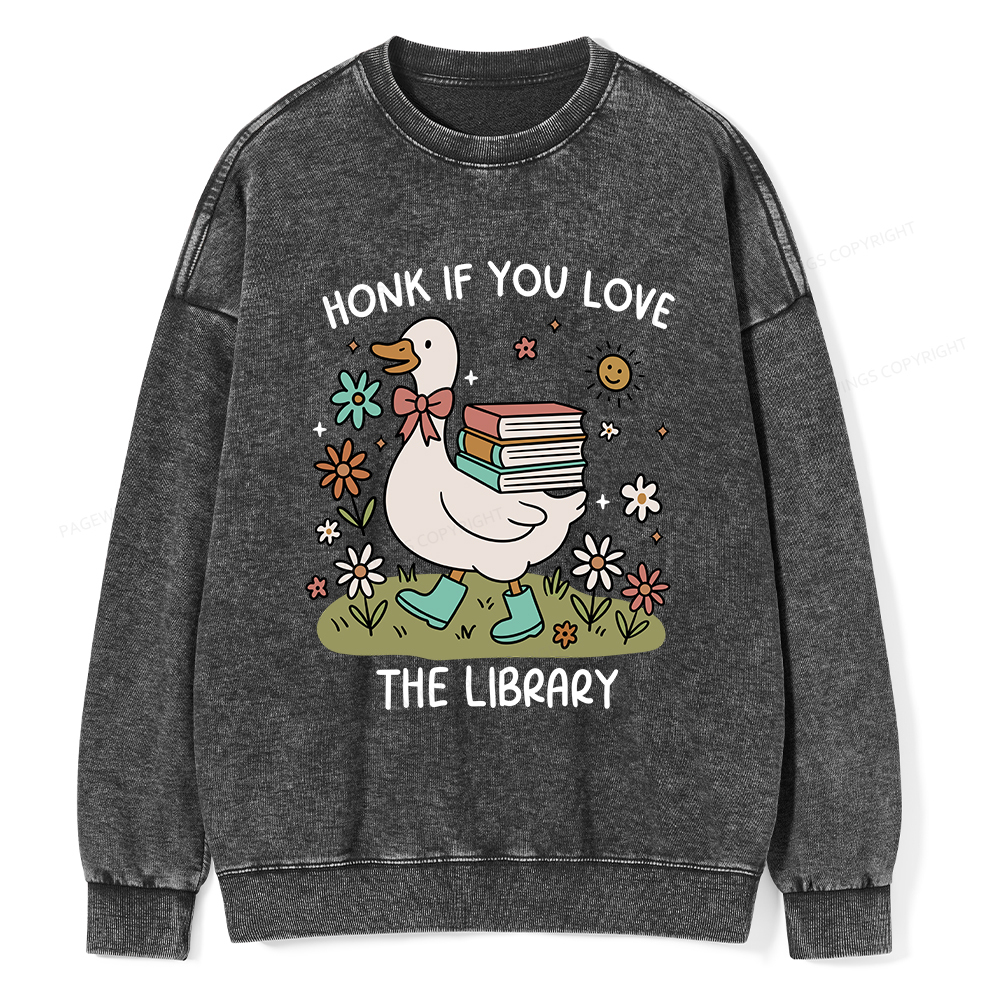 Pagewings Honk If You Love The Library Washed Sweatshirt