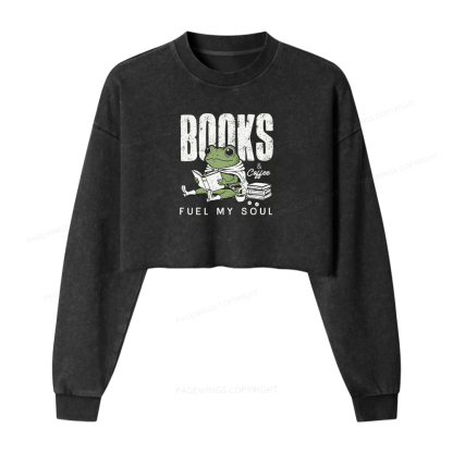 Pagewings Books And Coffee Fuel My Soul Washed Crop Sweatshirt