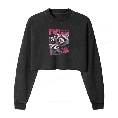 Pagewings Socializing Is Constantly Happening Washed Crop Sweatshirt