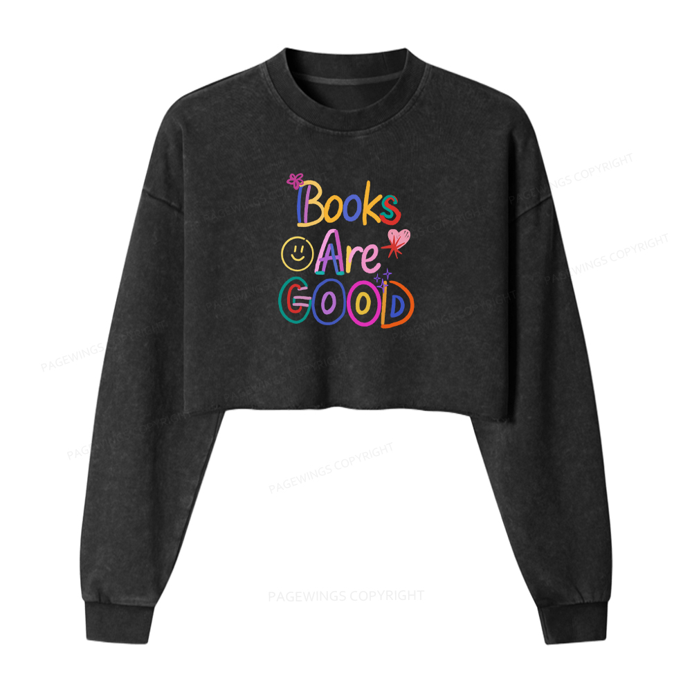 Pagewings Book Is Good Washed Crop Sweatshirt