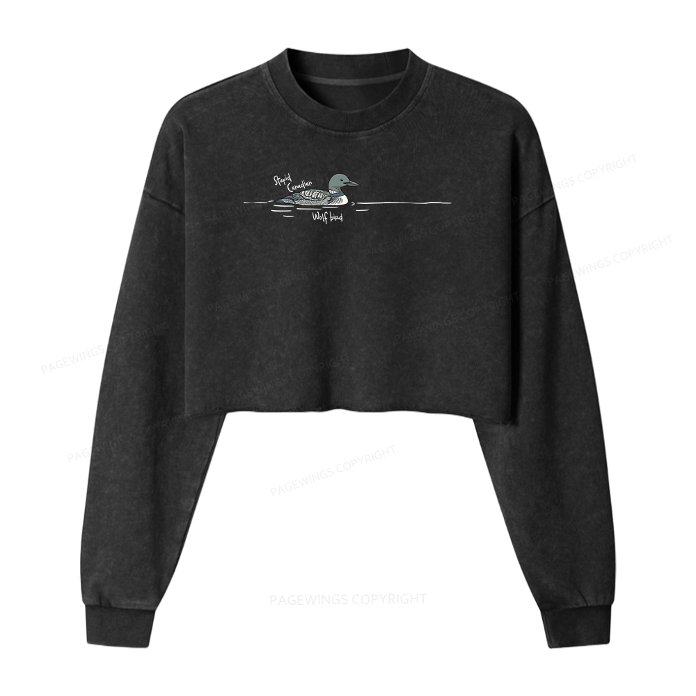 Pagewings Stupid Canadian Wolf Bird Washed Crop Sweatshirt