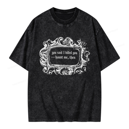 Pagewings Haunt Me Then Unisex Washed T-shirt