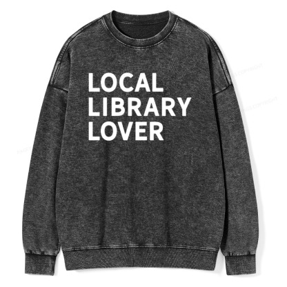 Pagewings Support Your Local Library Sweatshirt Unisex Washed Sweatshirt