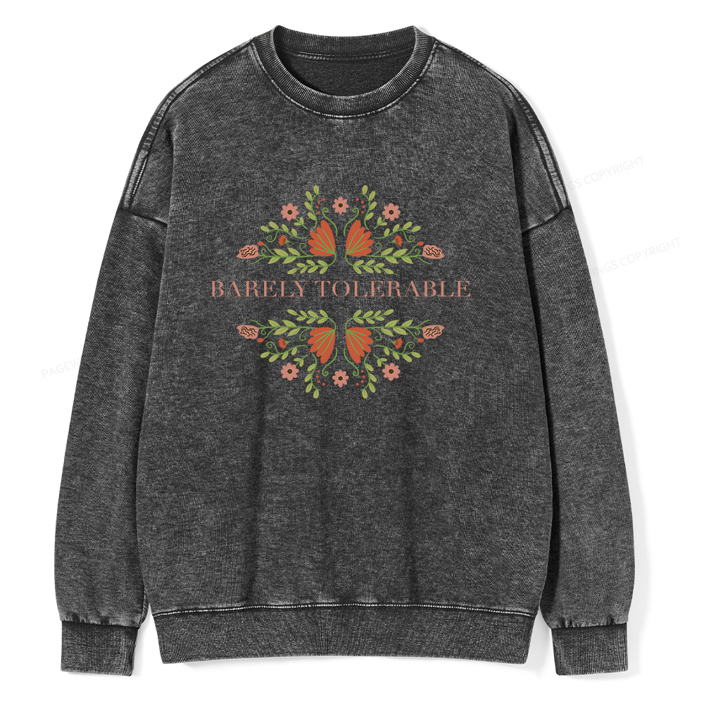 Pagewings Barely Tolerable Unisex Washed Sweatshirt