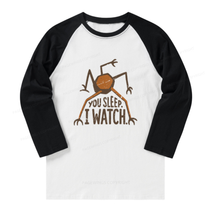 Pagewings You Sleep I Watch Long Sleeve Raglan T-shirt