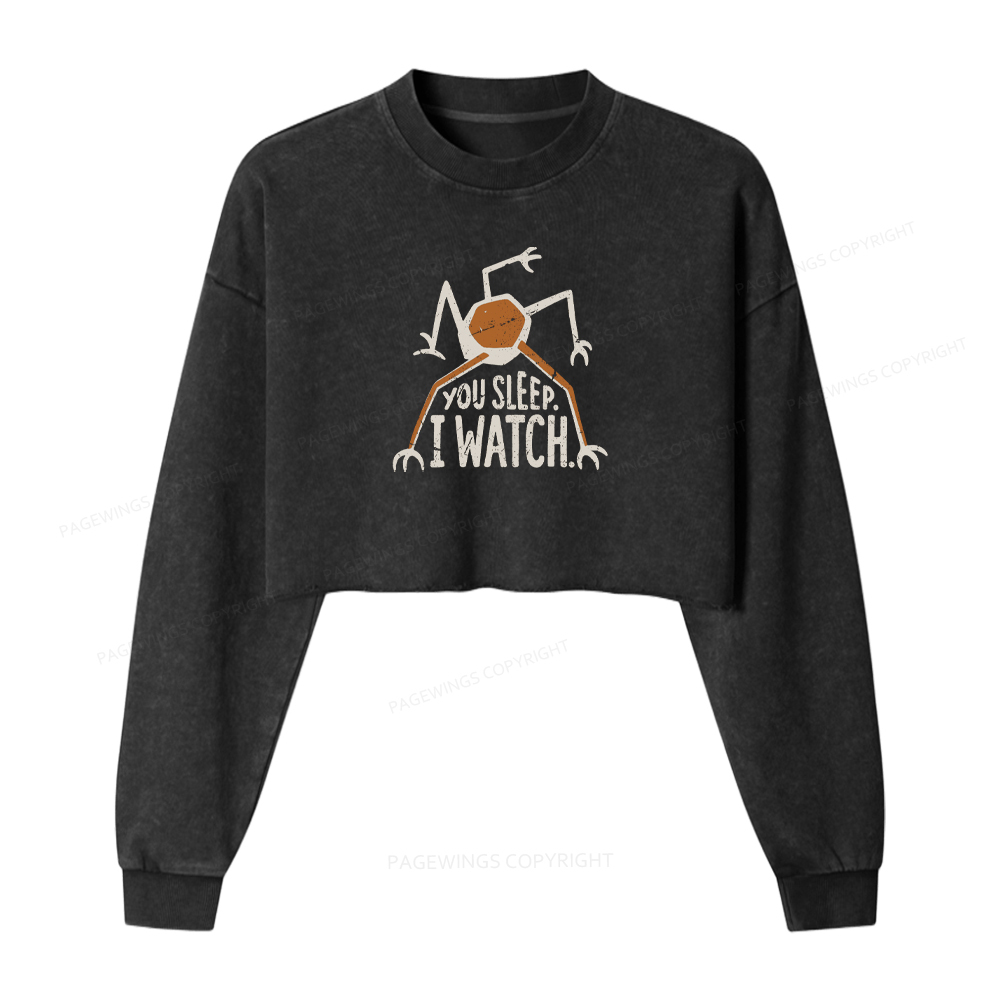 Pagewings You Sleep I Watch Washed Crop Sweatshirt
