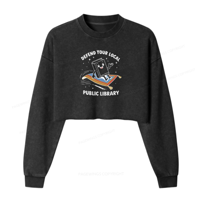 Pagewings Defend Your Local Public Library Washed Crop Sweatshirt