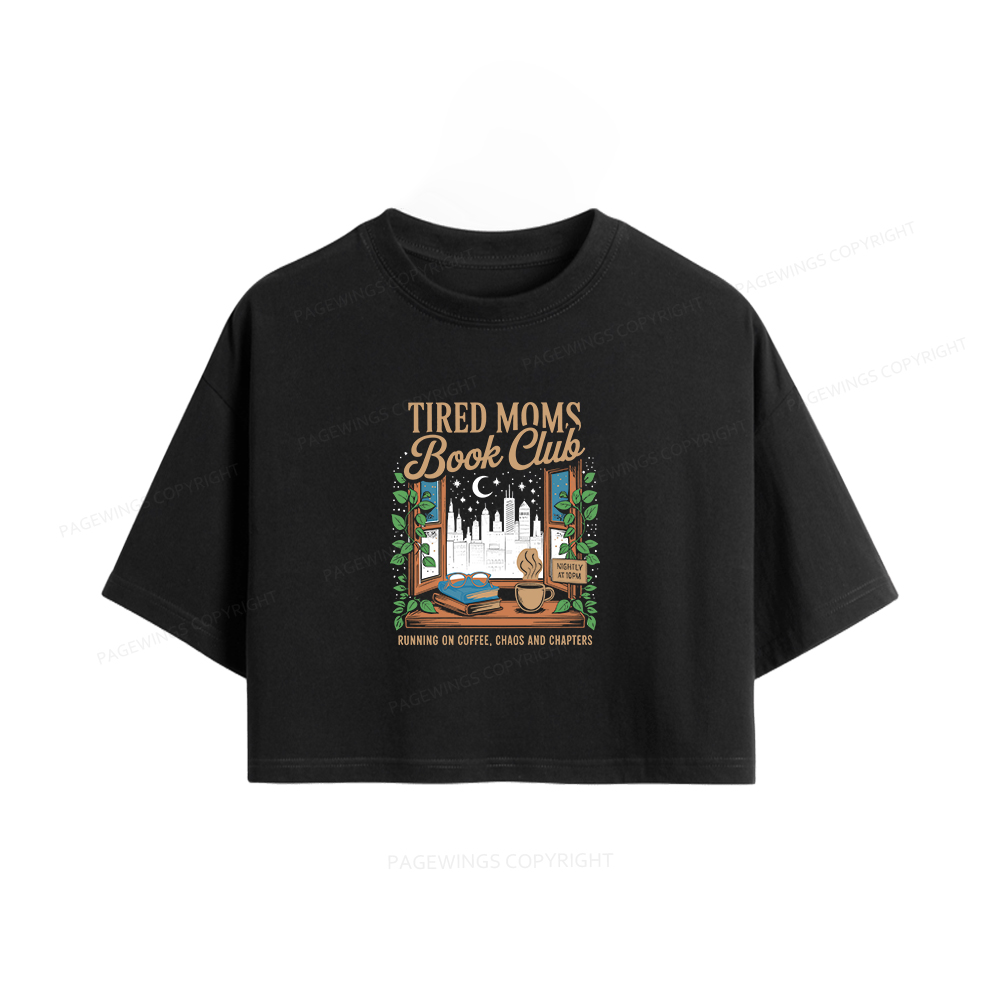 Pagewings Tired Moms Book Club Women Crop Tops